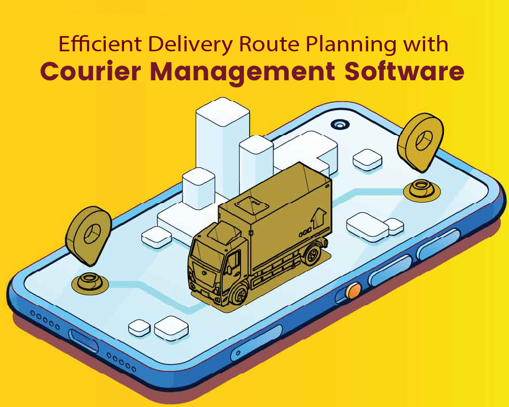 efficient-delivery-route-planning-with-courier-management-software