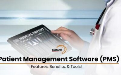 Patient Management Software (PMS): Features, Benefits, & Tools!