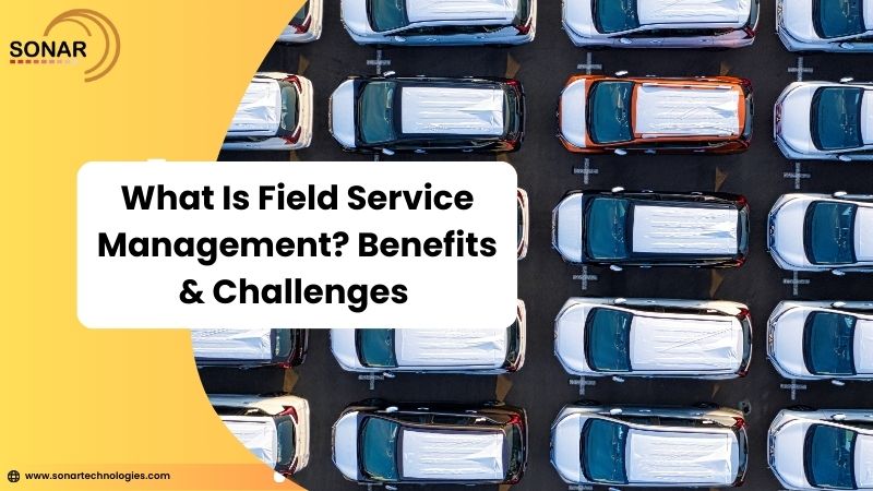 What Is Field Service Management