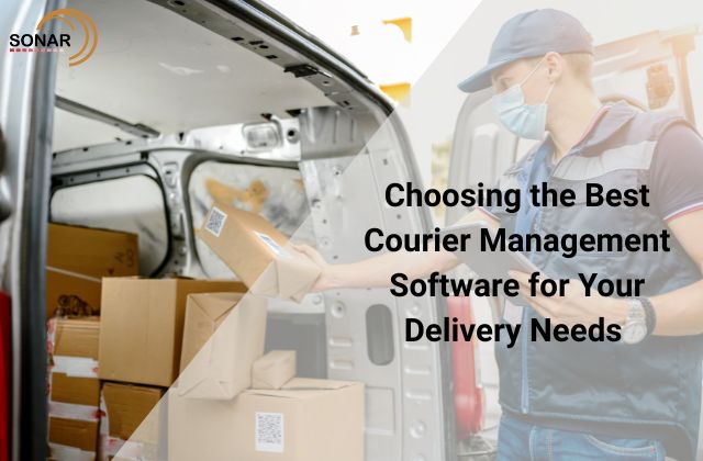 Courier Management Software for Your Delivery Needs