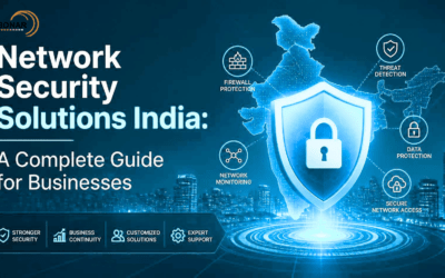 Network Security Solutions India: A Complete Guide for Businesses